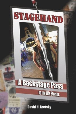 Stagehand: A Backstage Pass to My Life Stories 1