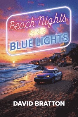 Bratton, D: Beach Nights and Blue Lights 1
