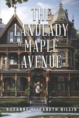 The Landlady of Maple Avenue 1