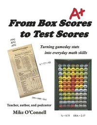 bokomslag From Box Scores to Test Scores: Turning Gameday STATS Into Everyday Math Skills