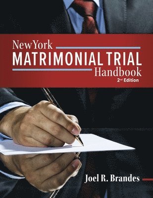 New York Matrimonial Trial Handbook 2nd 1