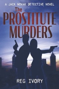 bokomslag The Prostitute Murders