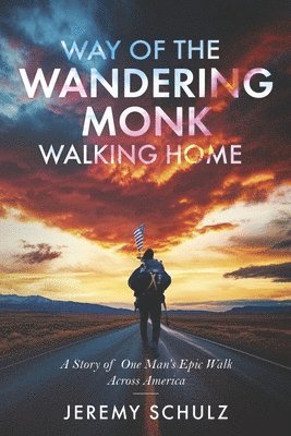 bokomslag Way of the Wandering Monk: Walking Home