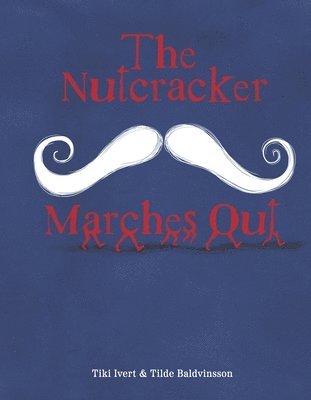 The Nutcracker Marches Out 1