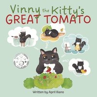 bokomslag Vinny the Kitty's Great Tomato