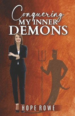 Conquering My Inner Demons 1