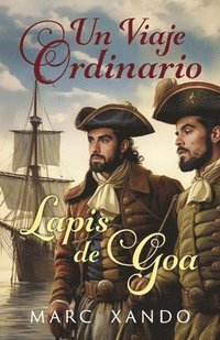 bokomslag Un Viaje Ordinario: Lapis de Goa