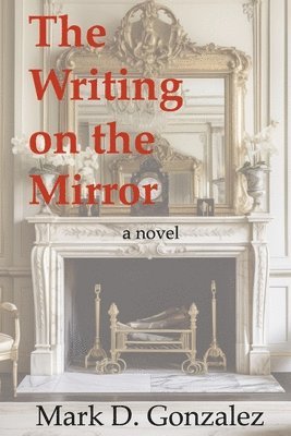 The Writing on the Mirror 1