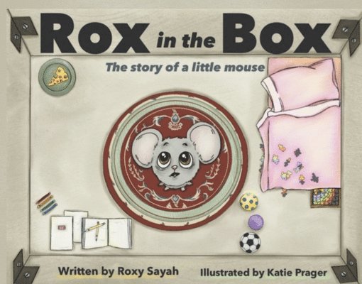 Rox in the Box: The Story of a Little Mouse 1