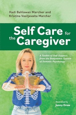 bokomslag Self Care for the Caregiver