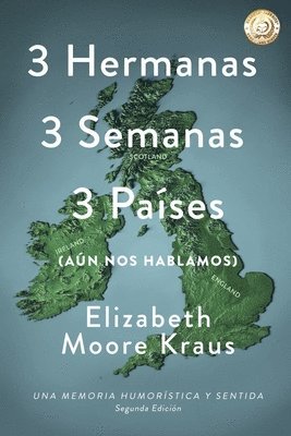 bokomslag 3 Hermanas 3 Semanas 3 Países: (Aún Nos Hablamos)