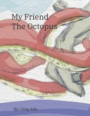 My Friend the Octopus 1