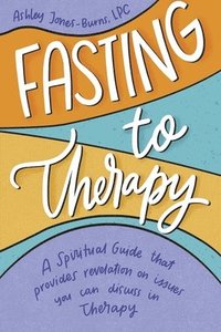 bokomslag Fasting to Therapy