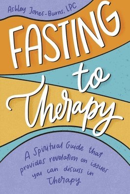 Fasting to Therapy 1