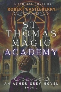 bokomslag St. Thomas Magic Academy