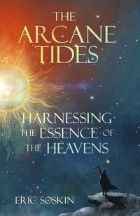bokomslag The Arcane Tides
