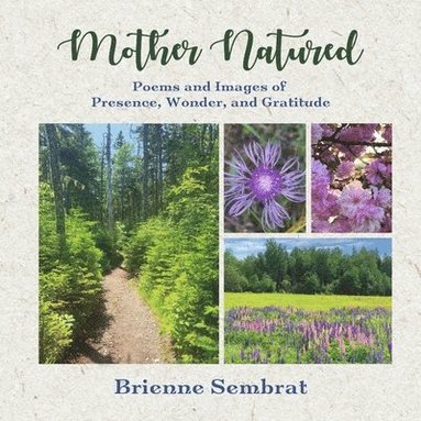 bokomslag Mother Natured