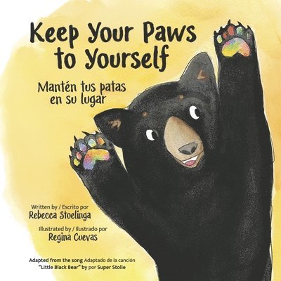 Keep Your Paws to Yourself: Mantén Tus Patas En Su Lugar 1