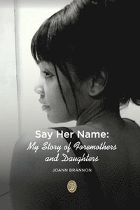 bokomslag Say Her Name:
