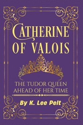 Catherine of Valois 1