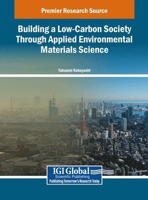 bokomslag Building a Low-Carbon Society Through Applied Environmental Materials Science