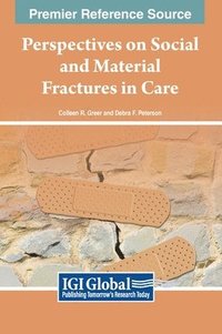 bokomslag Perspectives on Social and Material Fractures in Care