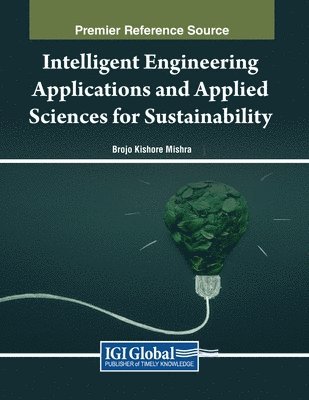 Brojo Kishore Mishra - Intelligent Engineering Applications and Applied Sciences for Sustainability, Häftad