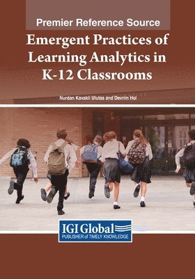 bokomslag Emergent Practices of Learning Analytics in K-12 Classrooms