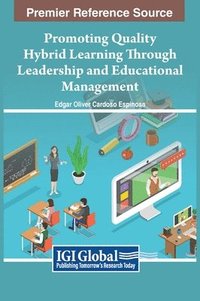 bokomslag Promoting Quality Hybrid Learning Through Leadership and Educational Management