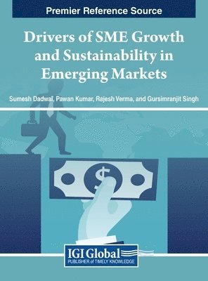 Drivers of SME Growth and Sustainability in Emerging Markets 1