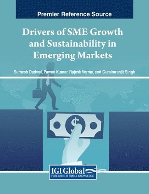 Sumesh Dadwal, Pawan Kumar, Rajesh Verma, Gursimranjit Singh - Drivers of SME Growth and Sustainability in Emerging Markets, Häftad