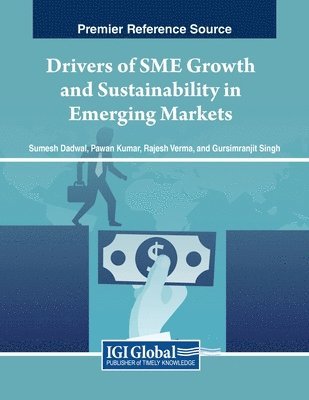Drivers of SME Growth and Sustainability in Emerging Markets 1