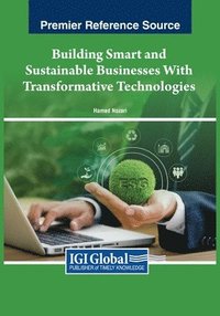 bokomslag Building Smart and Sustainable Businesses With Transformative Technologies