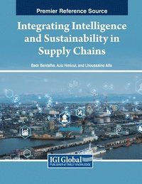 bokomslag Integrating Intelligence and Sustainability in Supply Chains