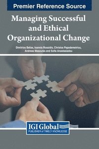 bokomslag Managing Successful and Ethical Organizational Change