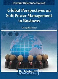 bokomslag Global Perspectives on Soft Power Management in Business