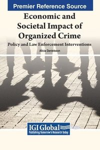 bokomslag Economic and Societal Impact of Organized Crime