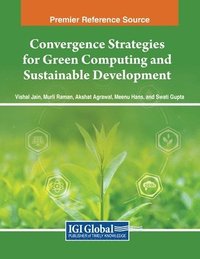 bokomslag Convergence Strategies for Green Computing and Sustainable Development