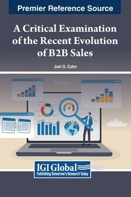 bokomslag A Critical Examination of the Recent Evolution of B2B Sales