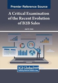 bokomslag Critical Examination of the Recent Evolution of B2B Sales