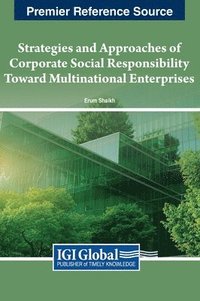 bokomslag Strategies and Approaches of Corporate Social Responsibility Toward Multinational Enterprises