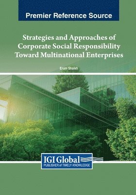 Erum Shaikh - Strategies and Approaches of Corporate Social Responsibility Toward Multinational Enterprises, Häftad