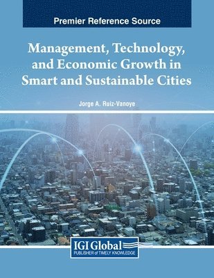 bokomslag Management, Technology, and Economic Growth in Smart and Sustainable Cities