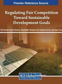 bokomslag Regulating Fair Competition Toward Sustainable Development Goals