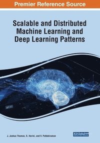 bokomslag Scalable and Distributed Machine Learning and Deep Learning Patterns
