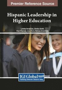 bokomslag Hispanic Leadership in Higher Education