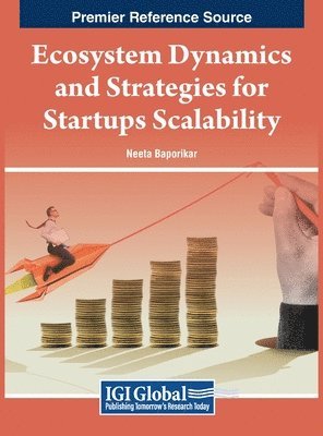 Ecosystem Dynamics and Strategies for Startups Scalability 1