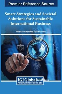 bokomslag Smart Strategies and Societal Solutions for Sustainable International Business