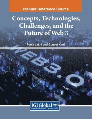 bokomslag Concepts, Technologies, Challenges, and the Future of Web 3