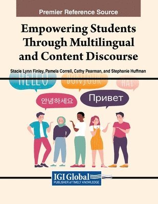 Stacie Lynn Finley, Pamela Correll - Empowering Students Through Multilingual and Content Discourse, Häftad